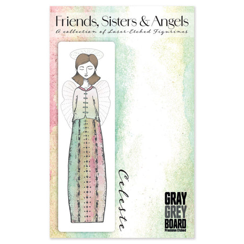 Gray Grey Board - Celeste - Friends, Sisters & Angels