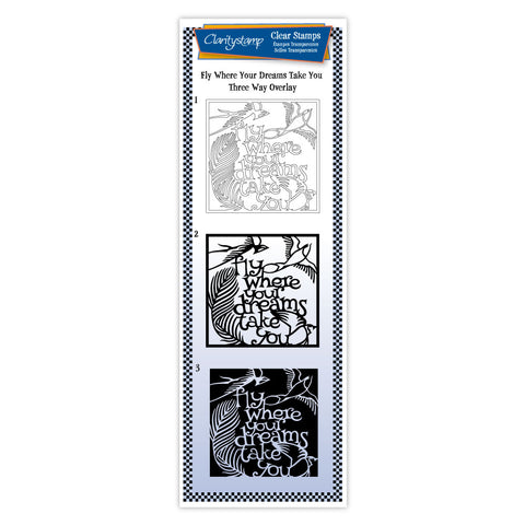 Fly Where Your Dreams Take You - Three Way Overlay Unmounted Clear Stamp Set